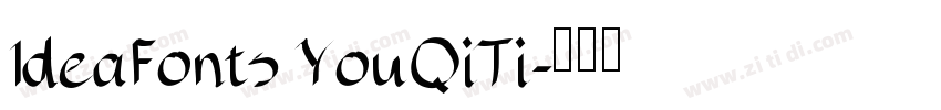 IdeaFonts YouQiTi字体转换